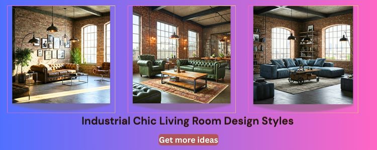 Industrial Chic Living Room Design Styles