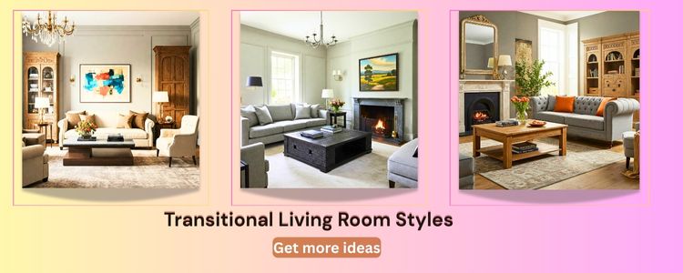Transitional Living Room Styles