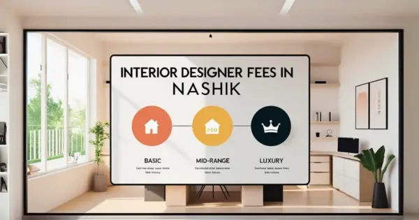 Interior Designer Fees in Nashik