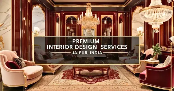 Premium Interiors in Jaipur